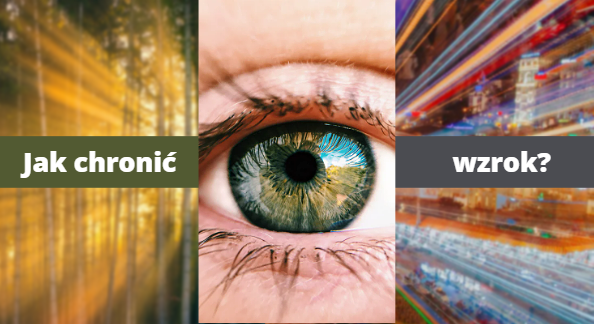Jak chronić wzrok?